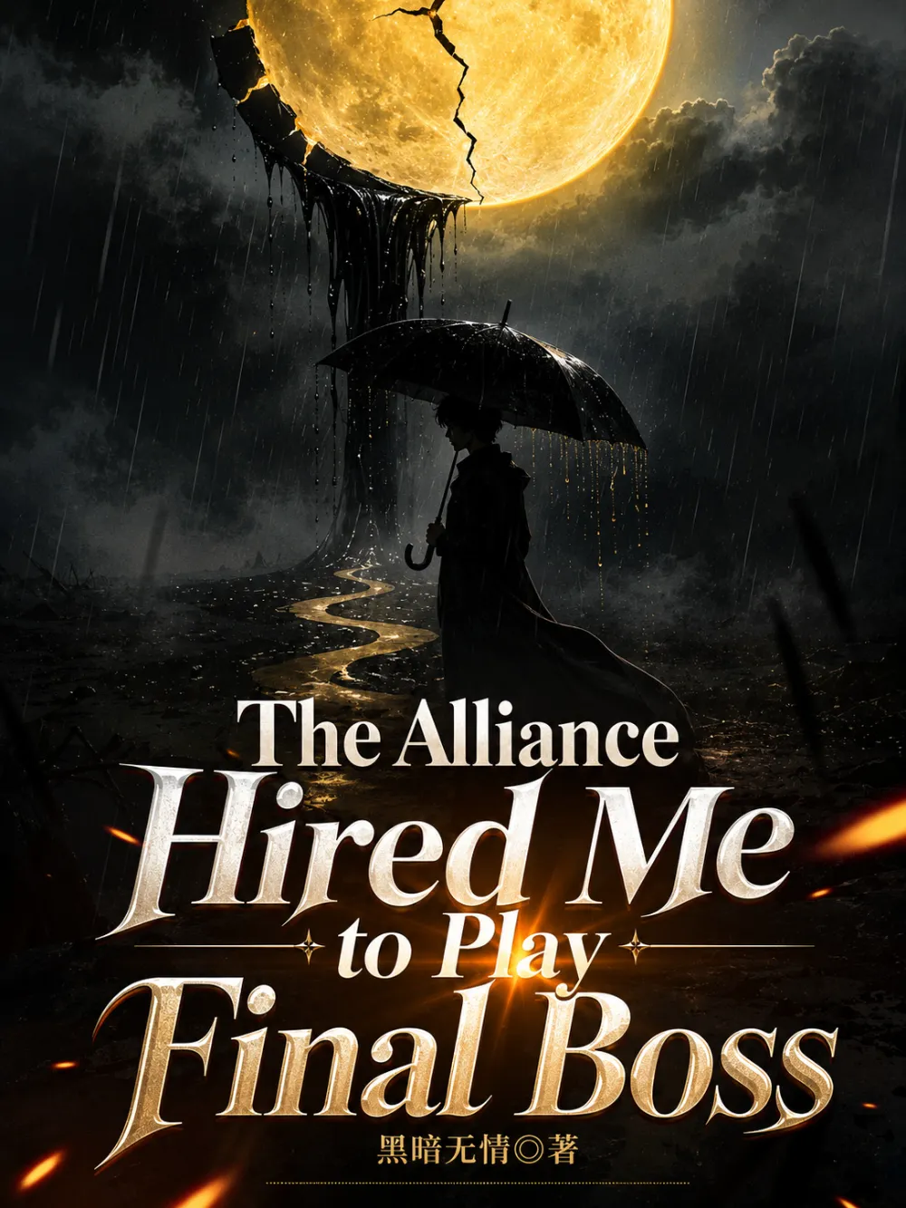 The Alliance Hired Me to Play Final Boss